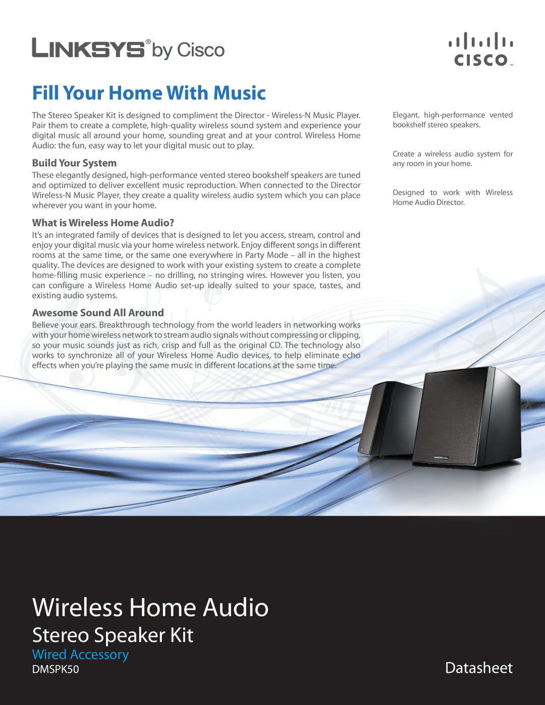 Linksys DMSPK50 manual Build Your System, What is Wireless Home Audio?, Awesome Sound All Around 