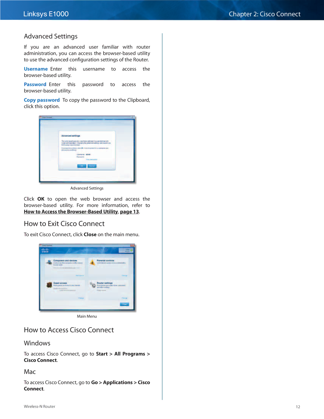 Linksys E1000-RM manual How to Exit Cisco Connect, How to Access Cisco Connect, Advanced Settings, Windows, Mac 