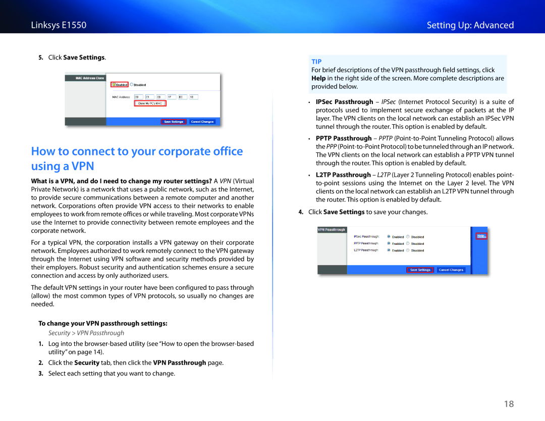 Linksys E1550 manual How to connect to your corporate office using a VPN, To change your VPN passthrough settings 