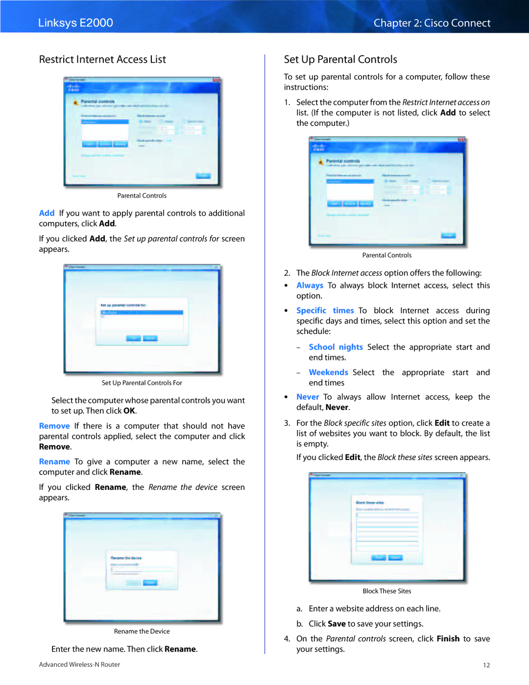 Linksys E2000 manual Restrict Internet Access List, Set Up Parental Controls, Enter the new name.. Then click Rename 