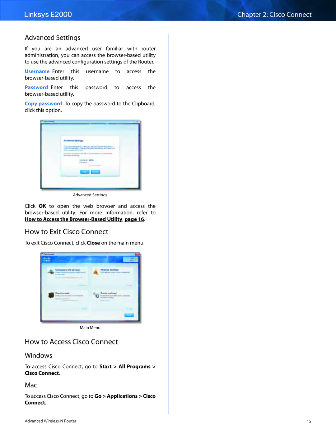 Linksys E2000 manual How to Exit Cisco Connect, How to Access Cisco Connect, Advanced Settings, Windows, Mac 