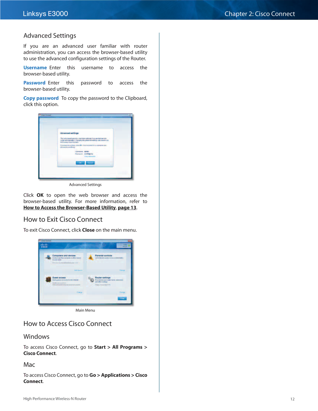 Linksys E3000 manual How to Exit Cisco Connect, How to Access Cisco Connect, Advanced Settings, Windows, Mac 