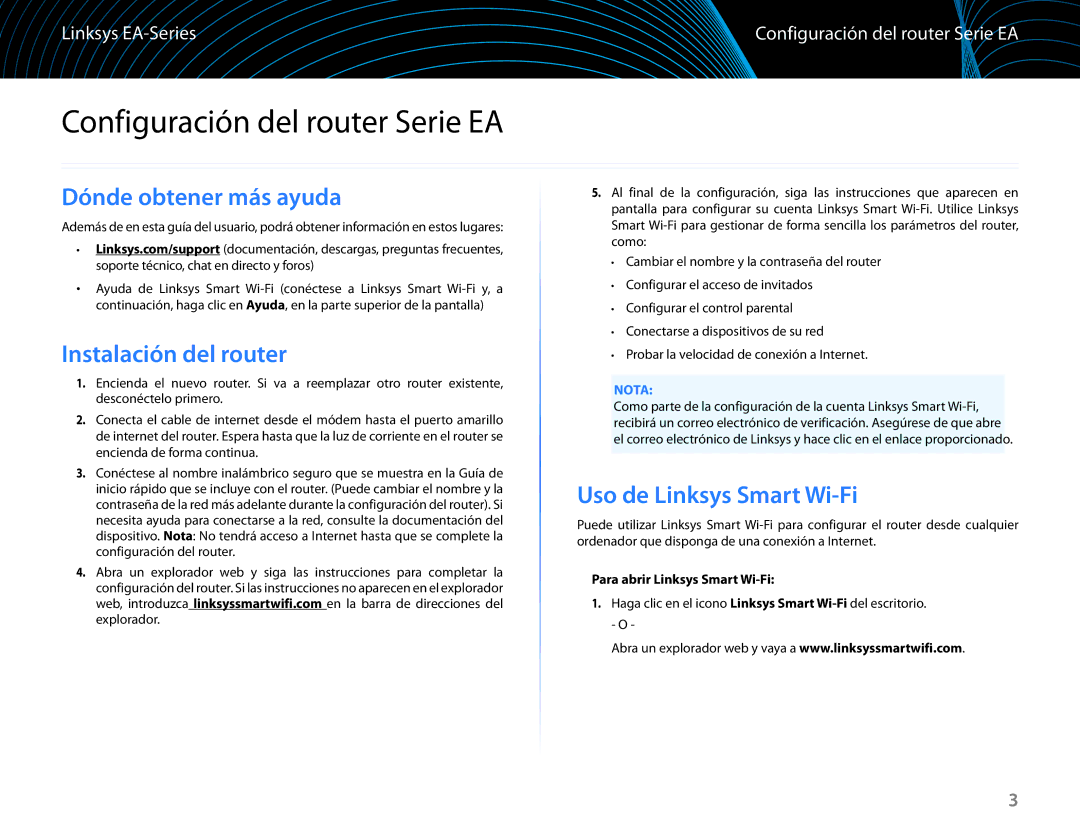 Linksys EA6100 manual Configuración del router Serie EA, Dónde obtener más ayuda, Instalación del router 