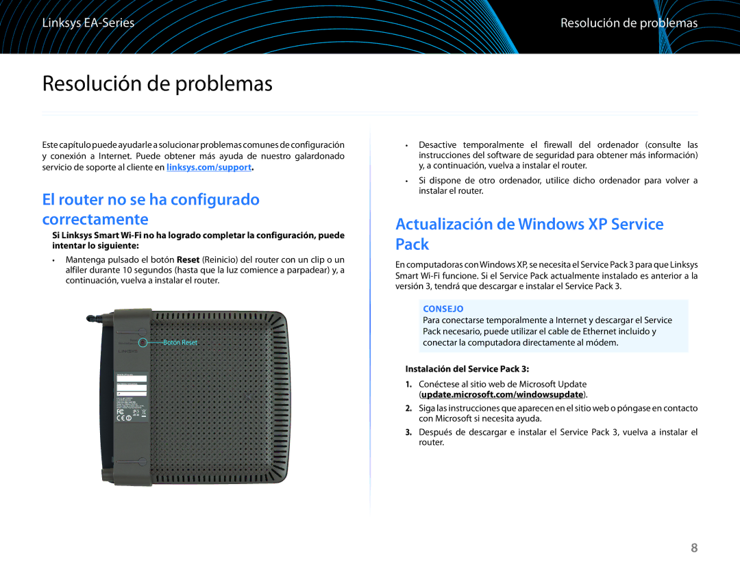 Linksys EA6100 manual Resolución de problemas, El router no se ha configurado correctamente, Consejo 