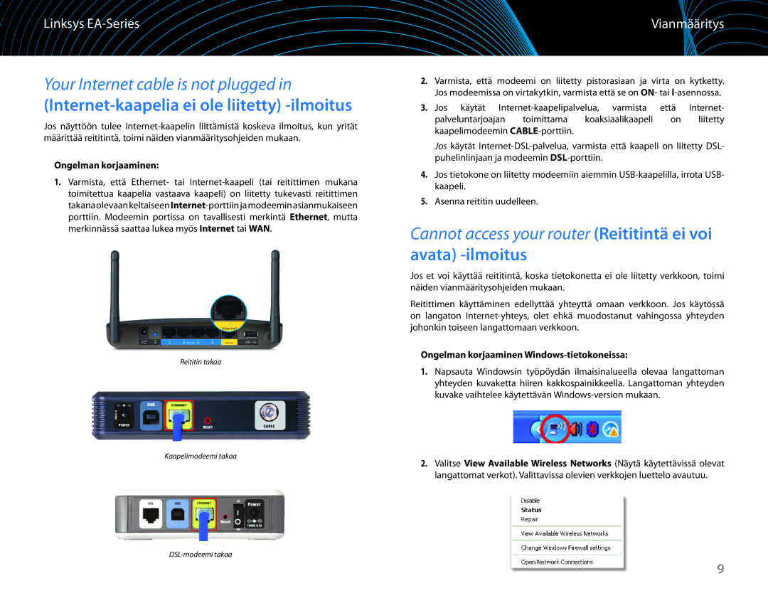 Linksys EA6100 manual Internet-kaapelia ei ole liitetty -ilmoitus, Avata -ilmoitus, Vianmääritys, Ongelman korjaaminen 