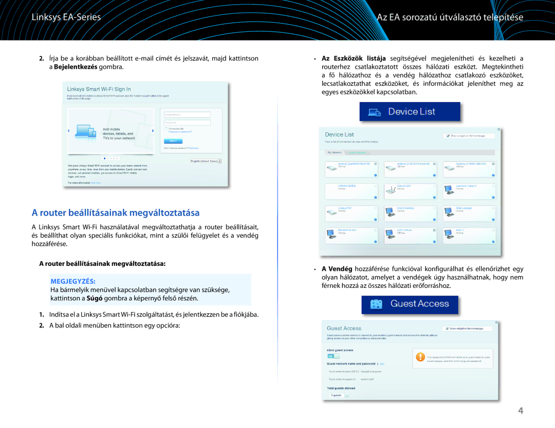 Linksys EA6100 manual Router beállításainak megváltoztatása, Az EA sorozatú útválasztó telepítése 