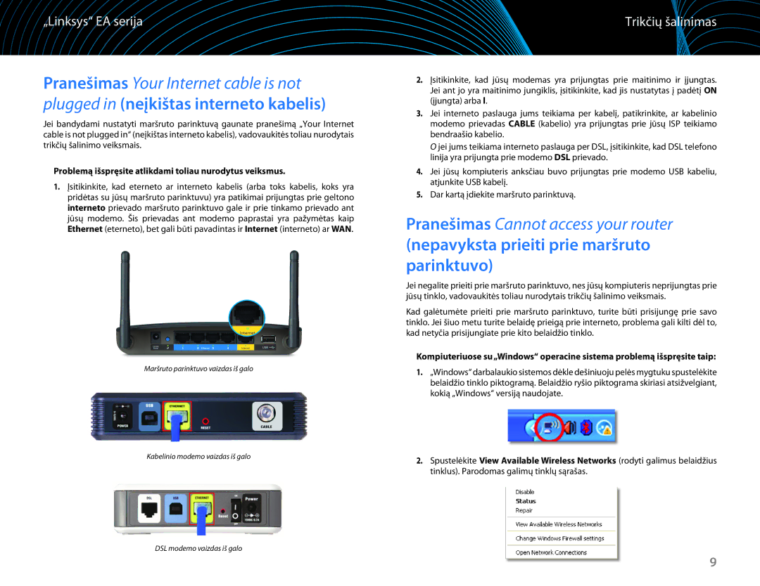 Linksys EA6100 manual Nepavyksta prieiti prie maršruto parinktuvo, Trikčių šalinimas 