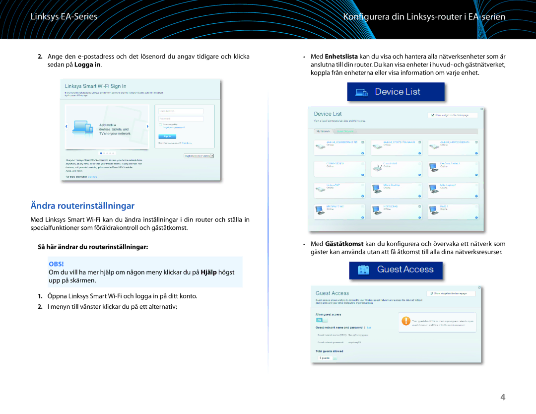 Linksys EA6100 Ändra routerinställningar, Konfigurera din Linksys-router i EA-serien, Så här ändrar du routerinställningar 