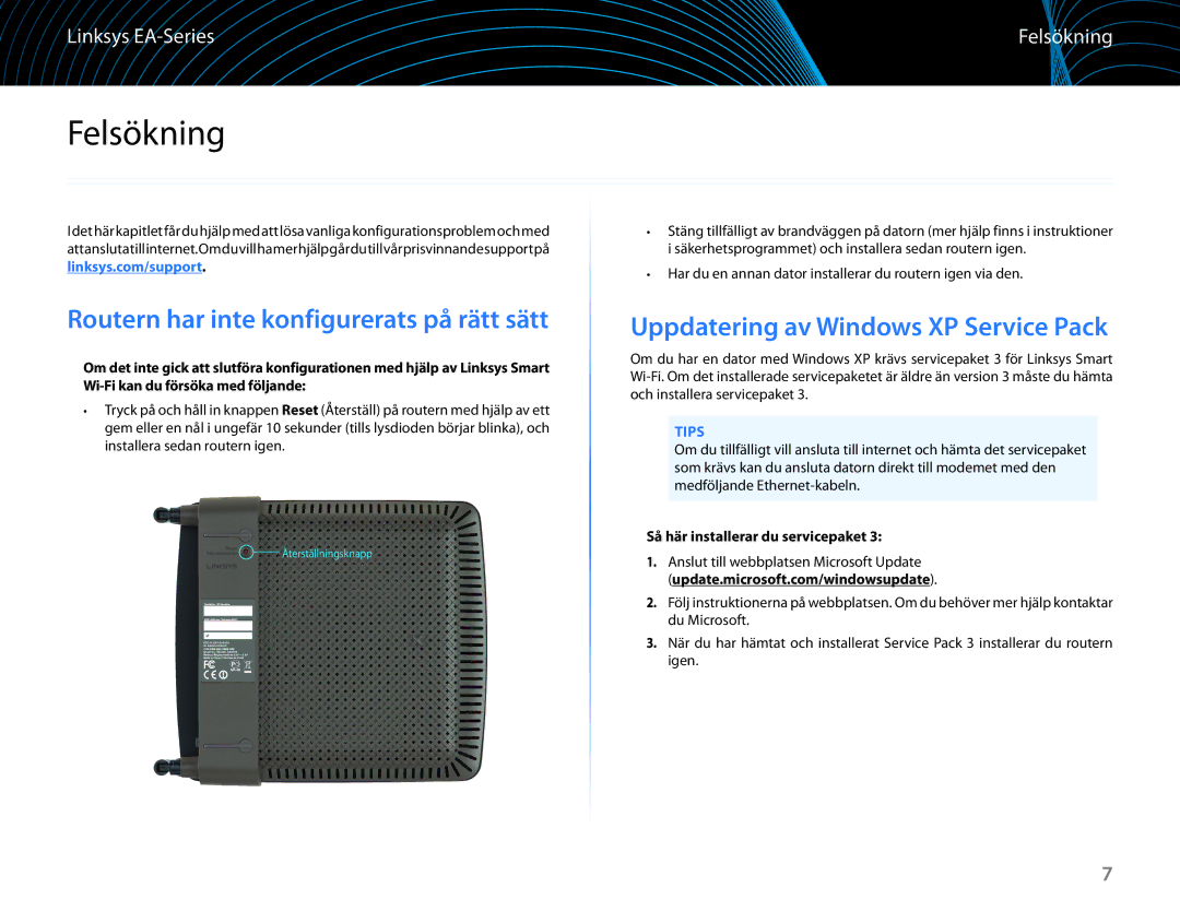 Linksys EA6100 manual Felsökning, Routern har inte konfigurerats på rätt sätt, Uppdatering av Windows XP Service Pack 