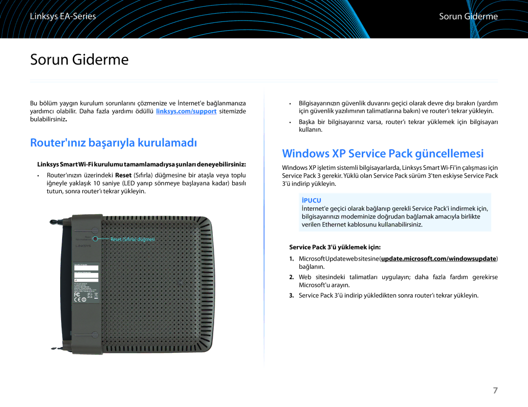 Linksys EA6100 manual Sorun Giderme, Routerınız başarıyla kurulamadı, Windows XP Service Pack güncellemesi, İpucu 