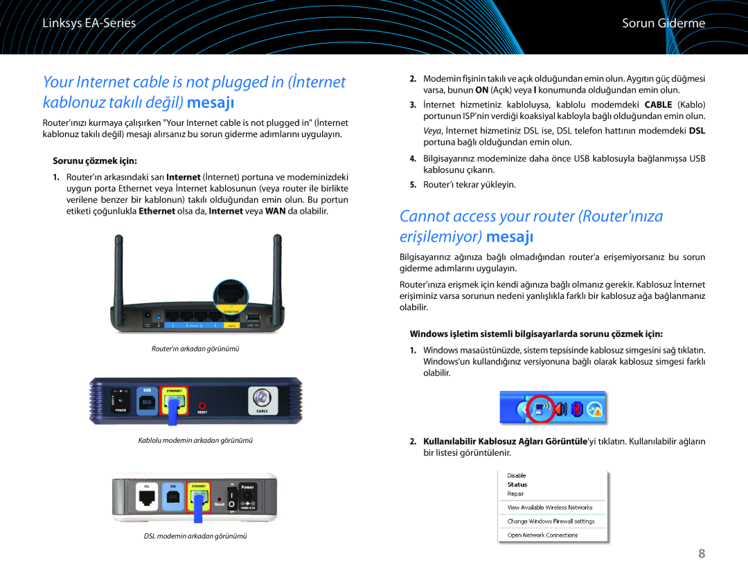 Linksys EA6100 manual Sorun Giderme, Sorunu çözmek için, Windows işletim sistemli bilgisayarlarda sorunu çözmek için 