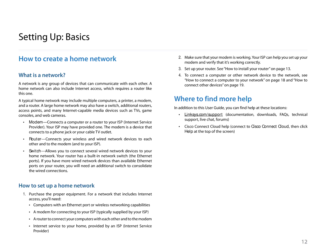 Linksys EA6500, EA4500, EA2700 Setting Up Basics, How to create a home network, Where to find more help, What is a network? 