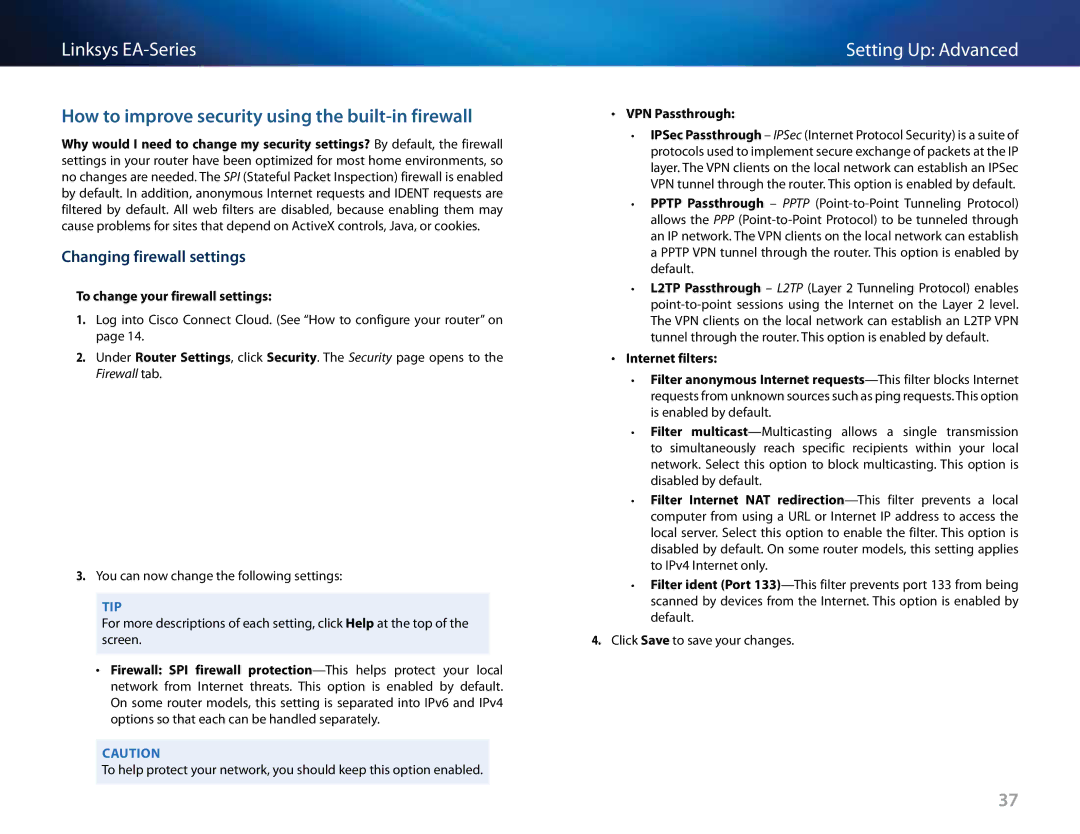 Linksys EA6500, EA4500 How to improve security using the built-in firewall, Changing firewall settings, VPN Passthrough 