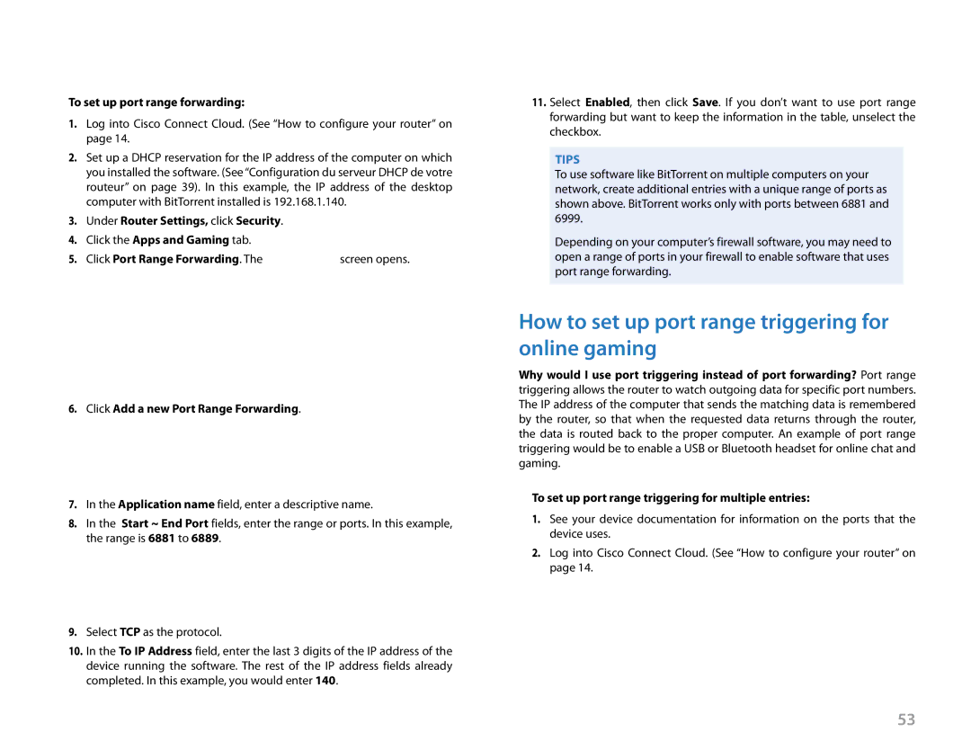 Linksys Linksys EA6500, EA4500 manual How to set up port range triggering for online gaming, To set up port range forwarding 