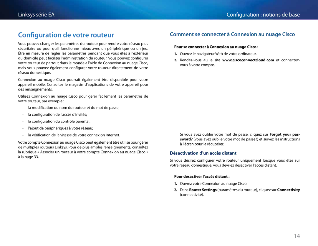 Linksys EA3500, Linksys EA6500, EA4500 Configuration de votre routeur, Comment se connecter à Connexion au nuage Cisco 