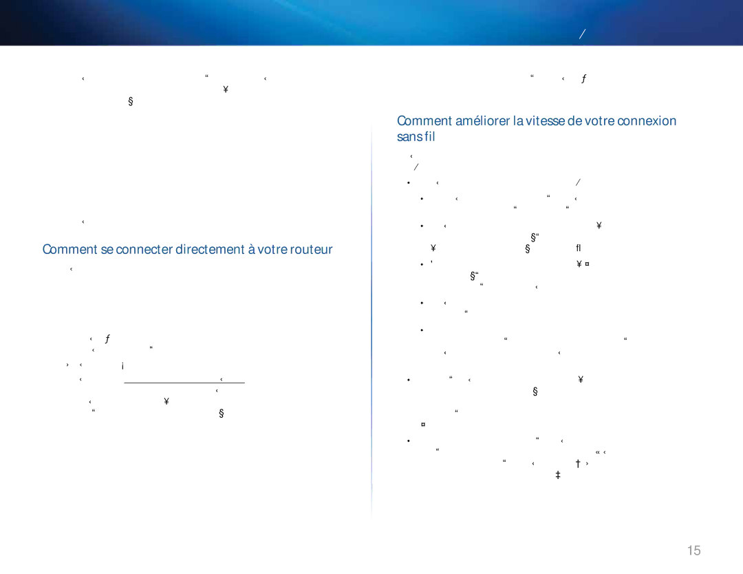 Linksys EA6500 Comment se connecter directement à votre routeur, Comment améliorer la vitesse de votre connexion sans fil 