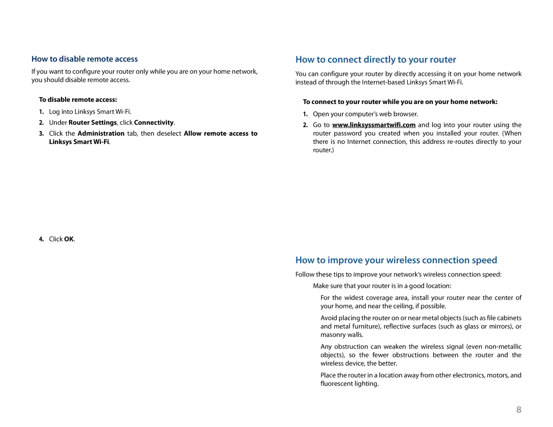 Linksys EA6900 manual How to connect directly to your router, How to improve your wireless connection speed 