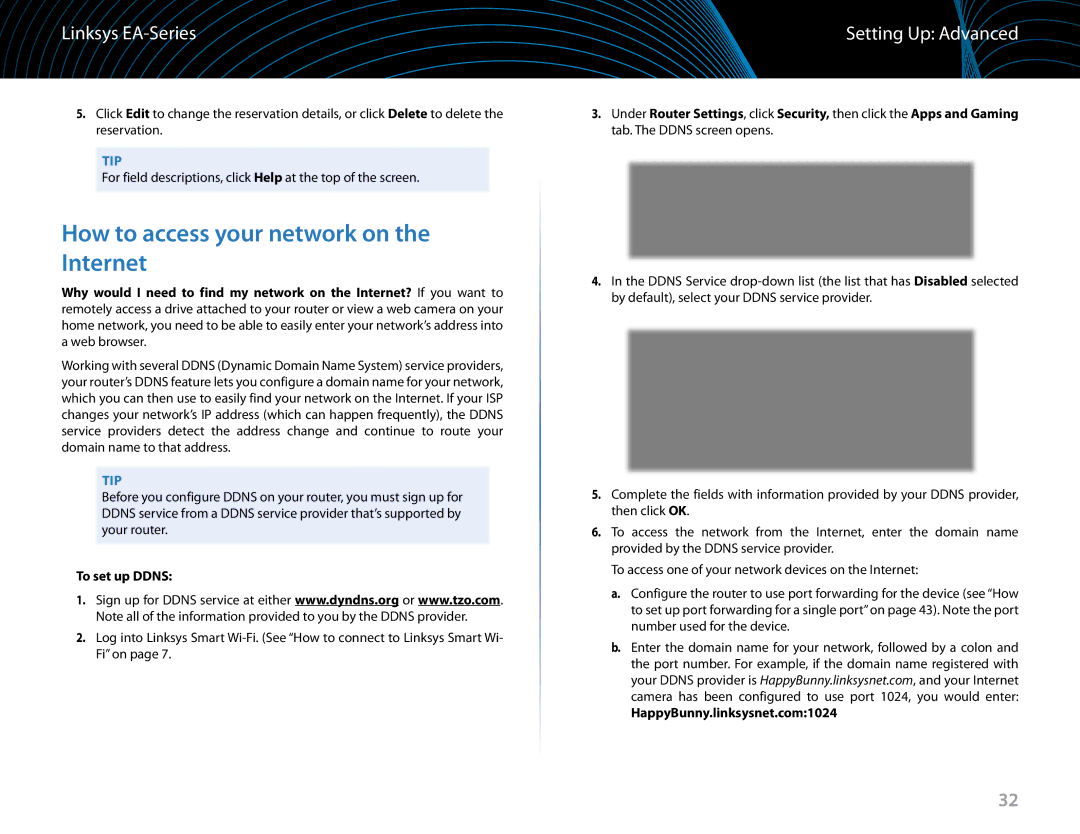 Linksys EA6900 manual How to access your network on the Internet, To set up Ddns, HappyBunny.linksysnet.com1024 