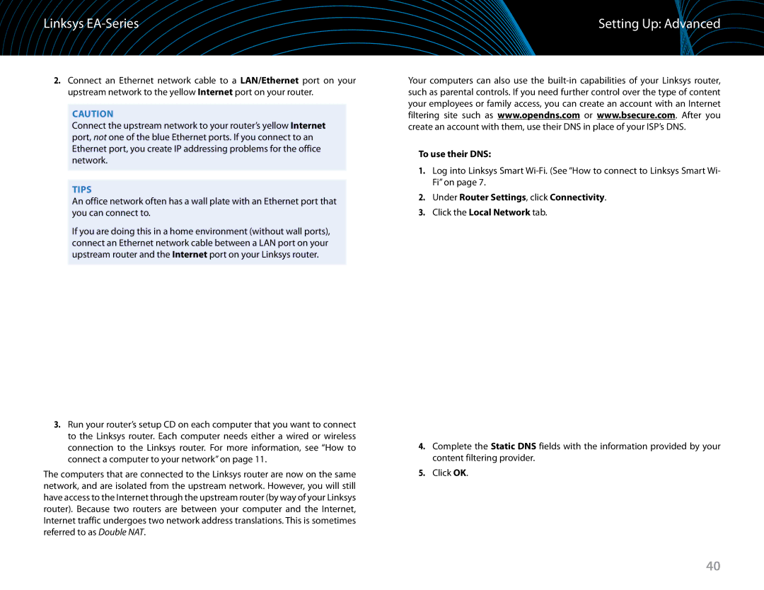 Linksys EA6900 manual To use their DNS, Under Router Settings, click Connectivity 