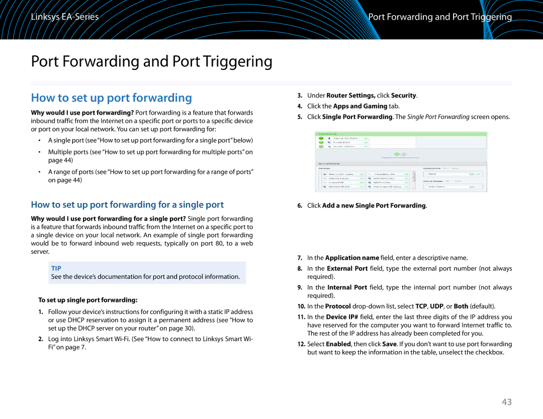 Linksys EA6900 manual Port Forwarding and Port Triggering, How to set up port forwarding, To set up single port forwarding 