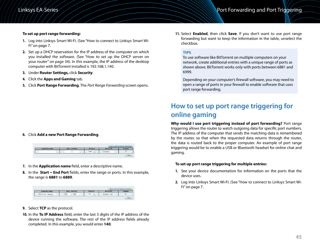 Linksys EA6900 manual How to set up port range triggering for online gaming, To set up port range forwarding 
