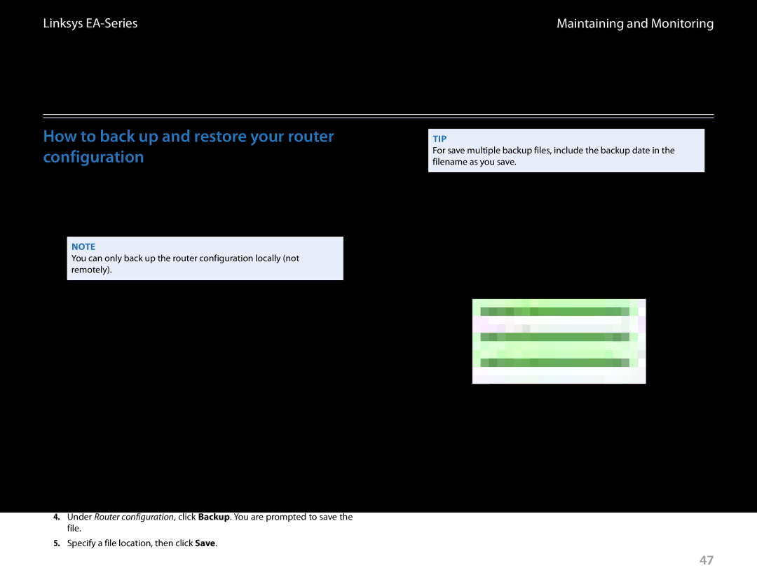 Linksys EA6900 manual Maintaining and Monitoring, How to back up and restore your router configuration 