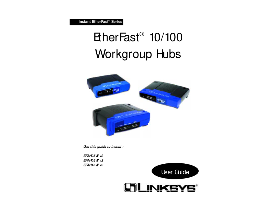 Linksys EFAH08W V2, EFAH05W V2, EFAH16W V2 manual EtherFast 10/100 Workgroup Hubs 