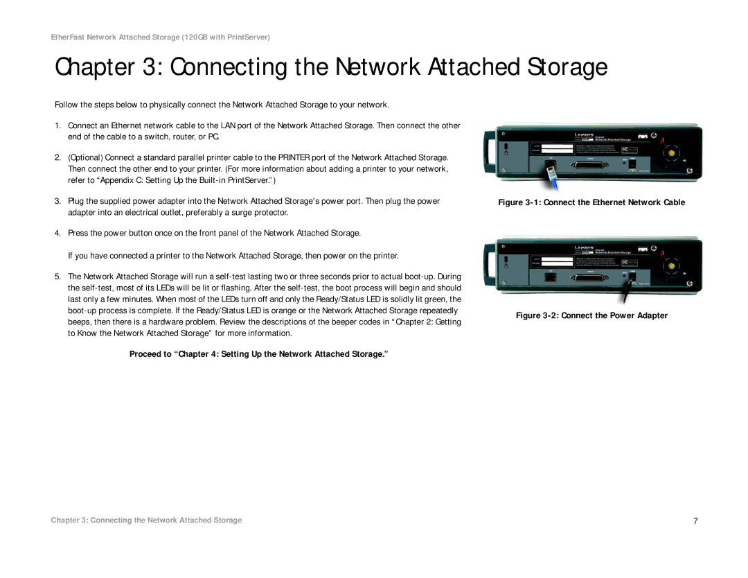 Linksys EFG120 manual Connecting the Network Attached Storage, Connect the Ethernet Network Cable 