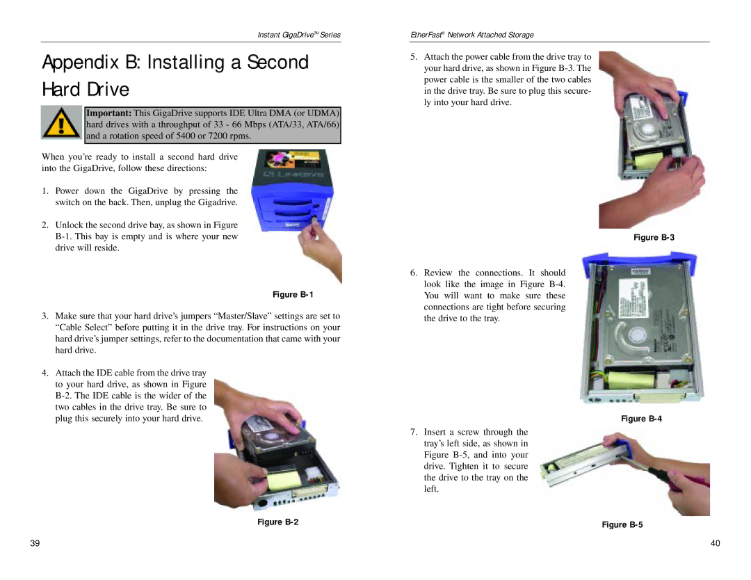 Linksys EFG80 manual Appendix B Installing a Second Hard Drive, Figure B-1 