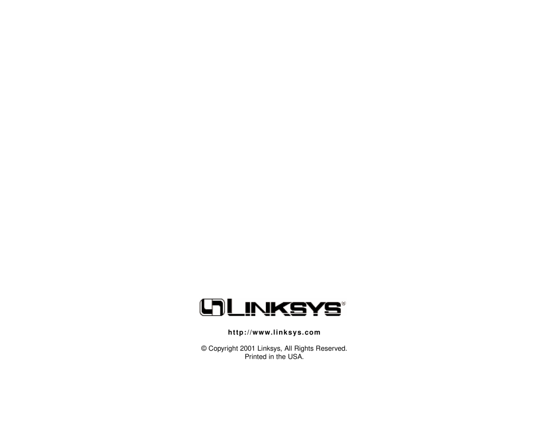 Linksys EG0008 h t t p / / w w w. l i n k s y s . c o m, Copyright 2001 Linksys, All Rights Reserved Printed in the USA 