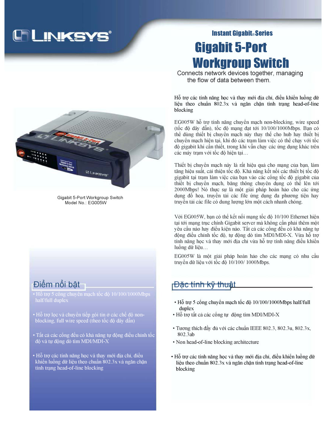 Linksys EG005W manual Gigabit 5-Port Workgroup Switch, Điểm nổi bật, Đặc tính kỹ thuật, Instant Gigabit Series 