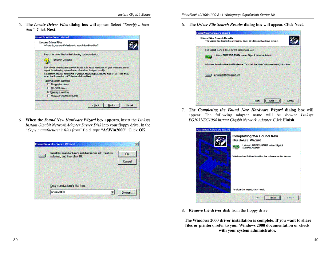 Linksys EG0801SK manual Completing the Found New Hardware Wizard dialog box will 