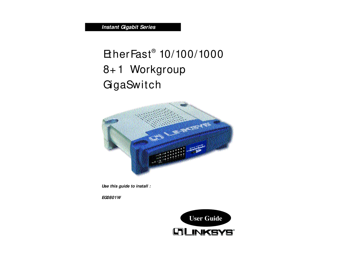 Linksys EG0801W manual EtherFast 10/100/1000 +1 Workgroup GigaSwitch 