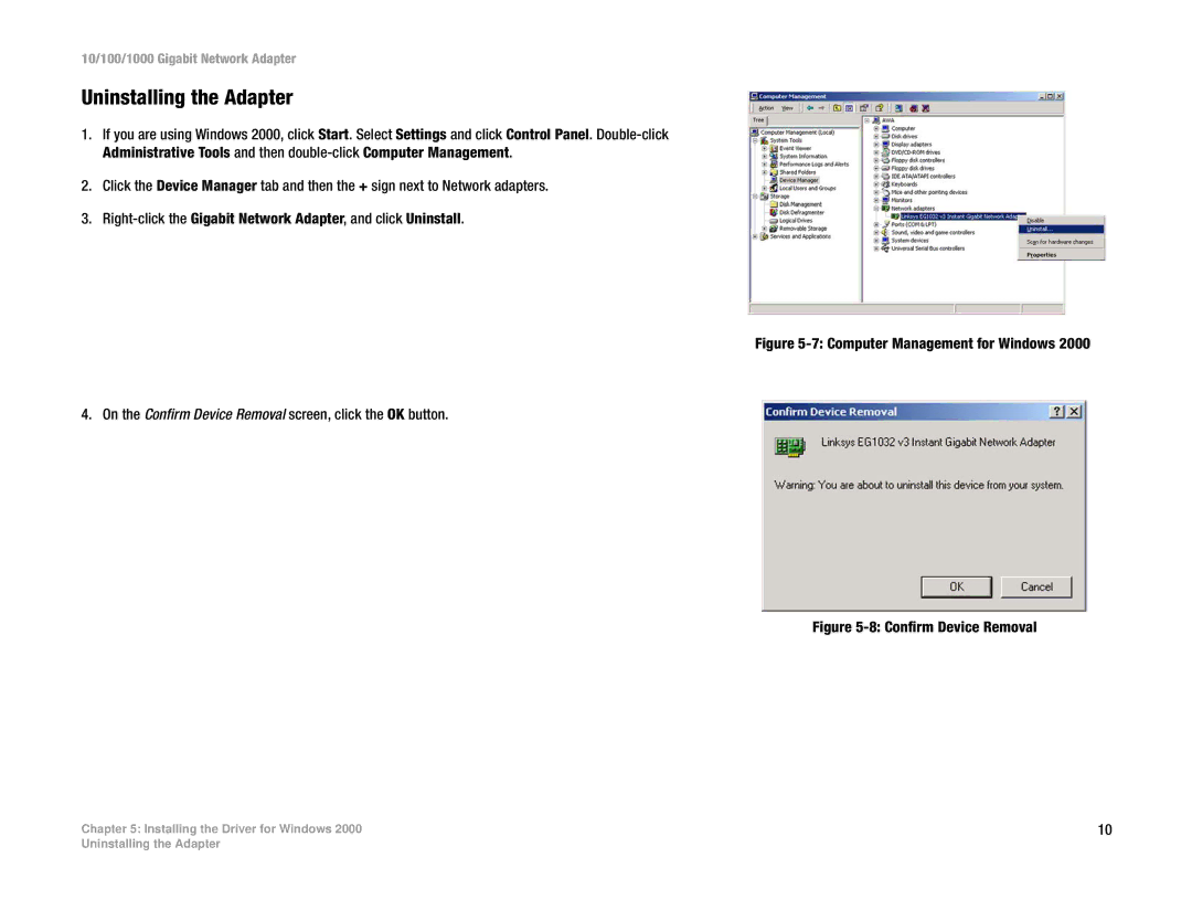 Linksys EG1032 V3 manual Installing the Driver for Windows Uninstalling the Adapter 