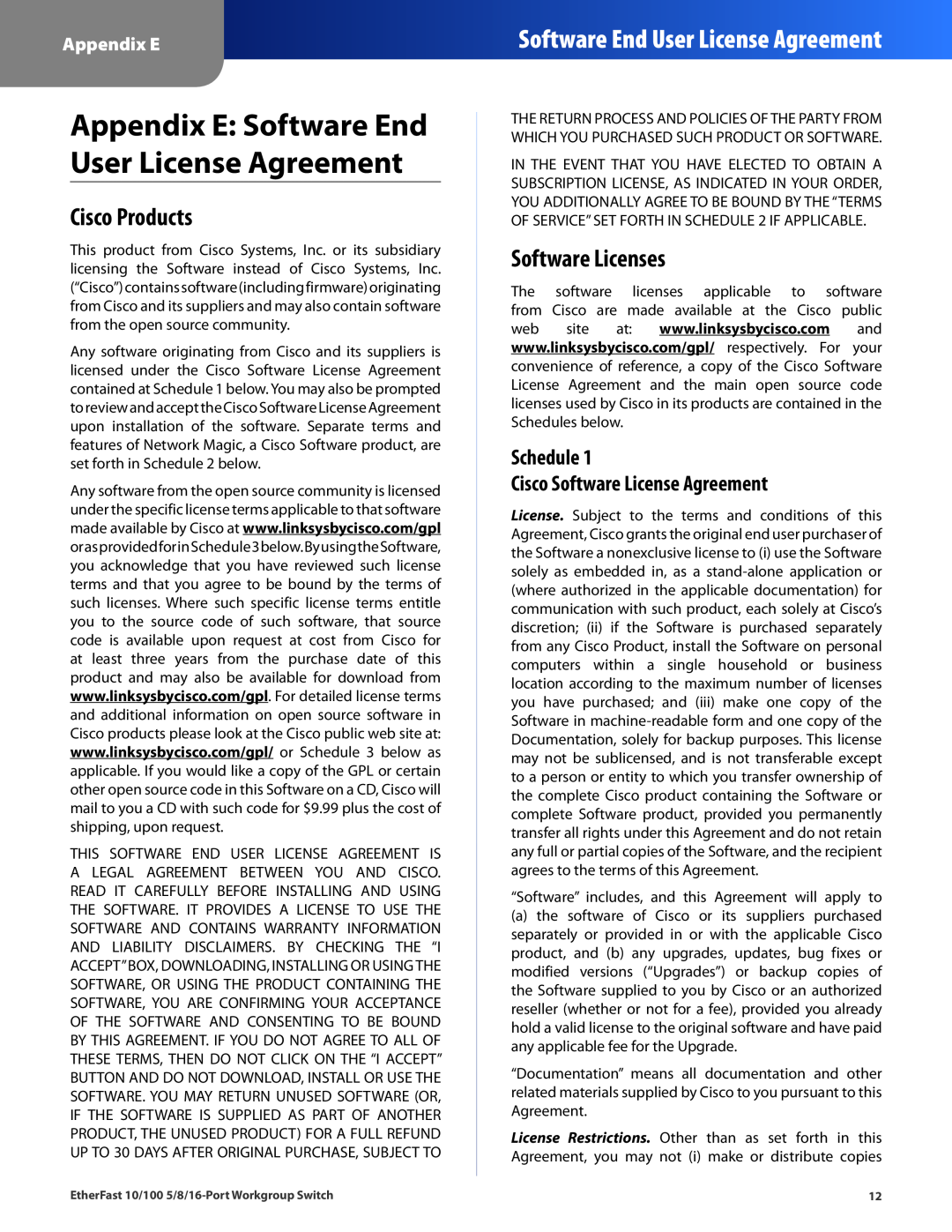 Linksys EZXS16W manual Appendix E Software End User License Agreement, Cisco Products, Software Licenses 