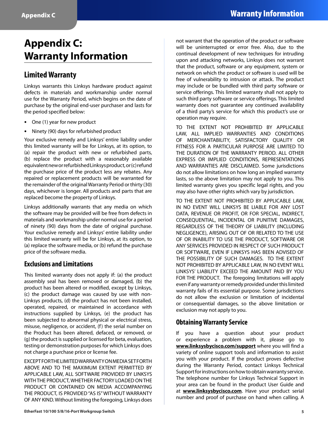 Linksys EZXS16W Appendix C Warranty Information, Limited Warranty, Exclusions and Limitations, Obtaining Warranty Service 