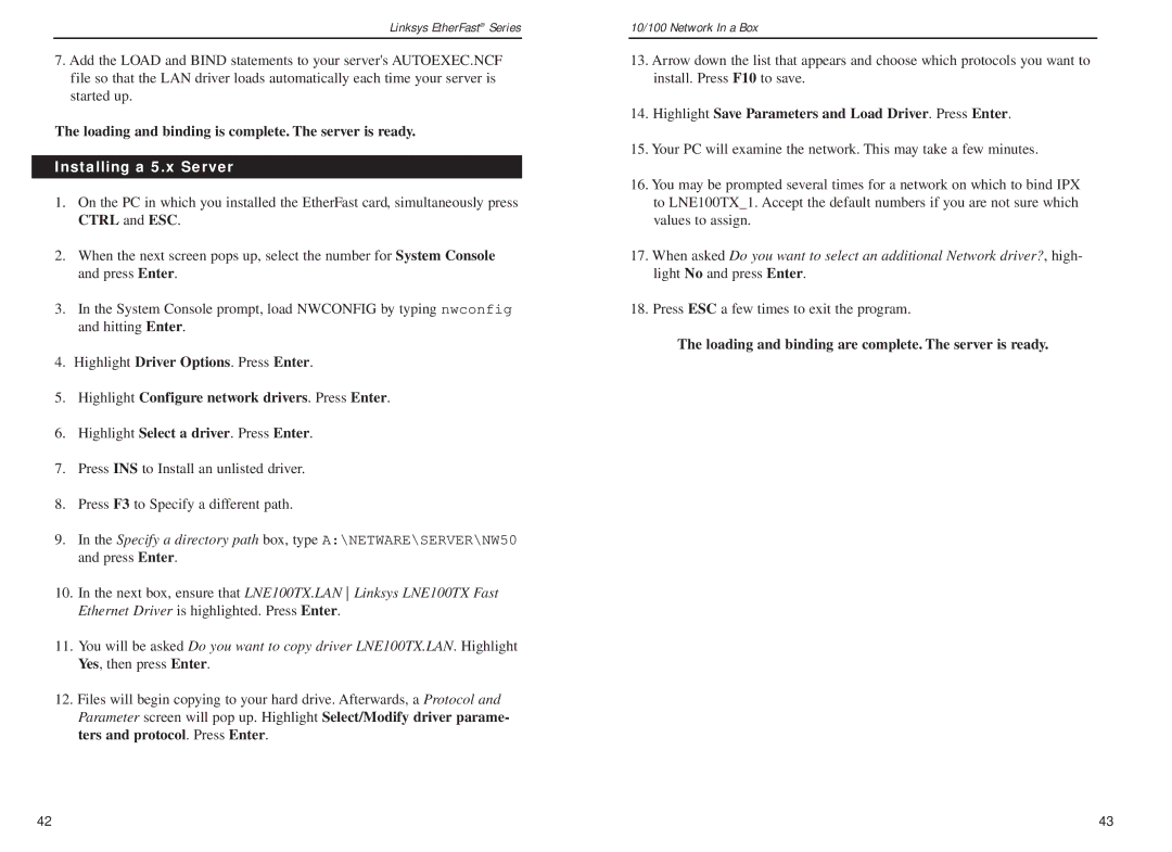 Linksys FENSK05 v2 manual Loading and binding is complete. The server is ready, Installing a 5.x Server 