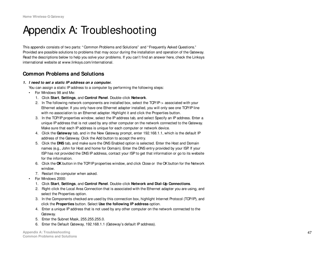 Linksys HG200 Appendix a Troubleshooting, Common Problems and Solutions, Need to set a static IP address on a computer 