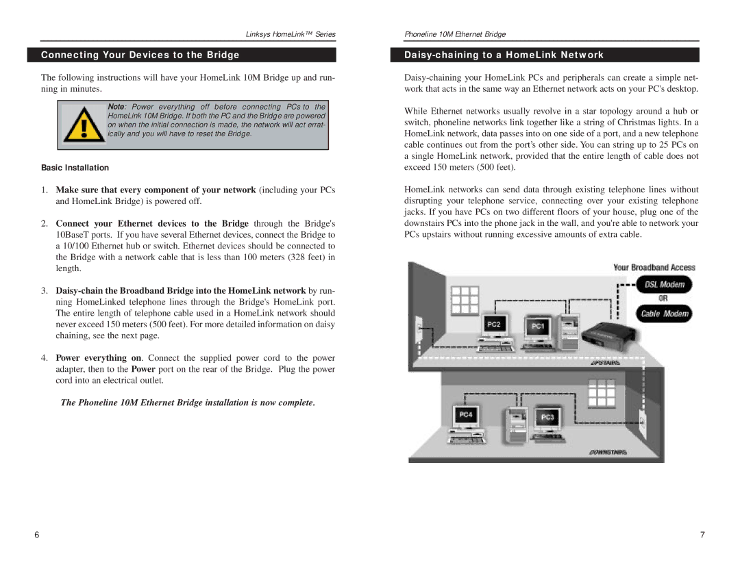 Linksys HPB200 manual Connecting Your Devices to the Bridge, Daisy-chaining to a HomeLink Network 