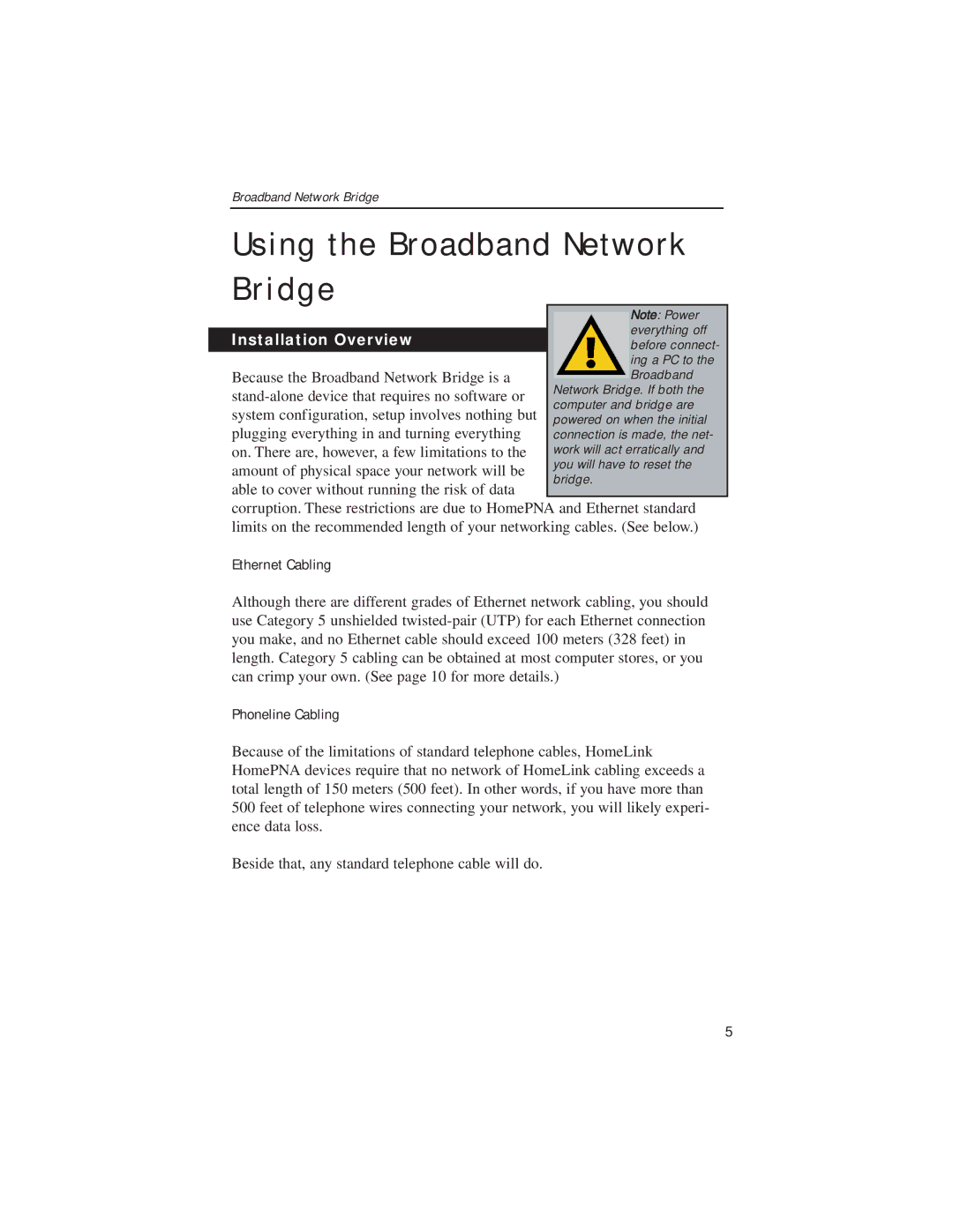 Linksys HPES03 manual Using the Broadband Network Bridge, Installation Overview, Ethernet Cabling, Phoneline Cabling 