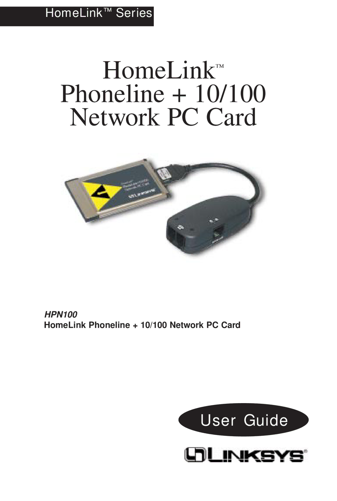 Linksys HPN100 manual HomeLink Phoneline + 10/100 Network PC Card 