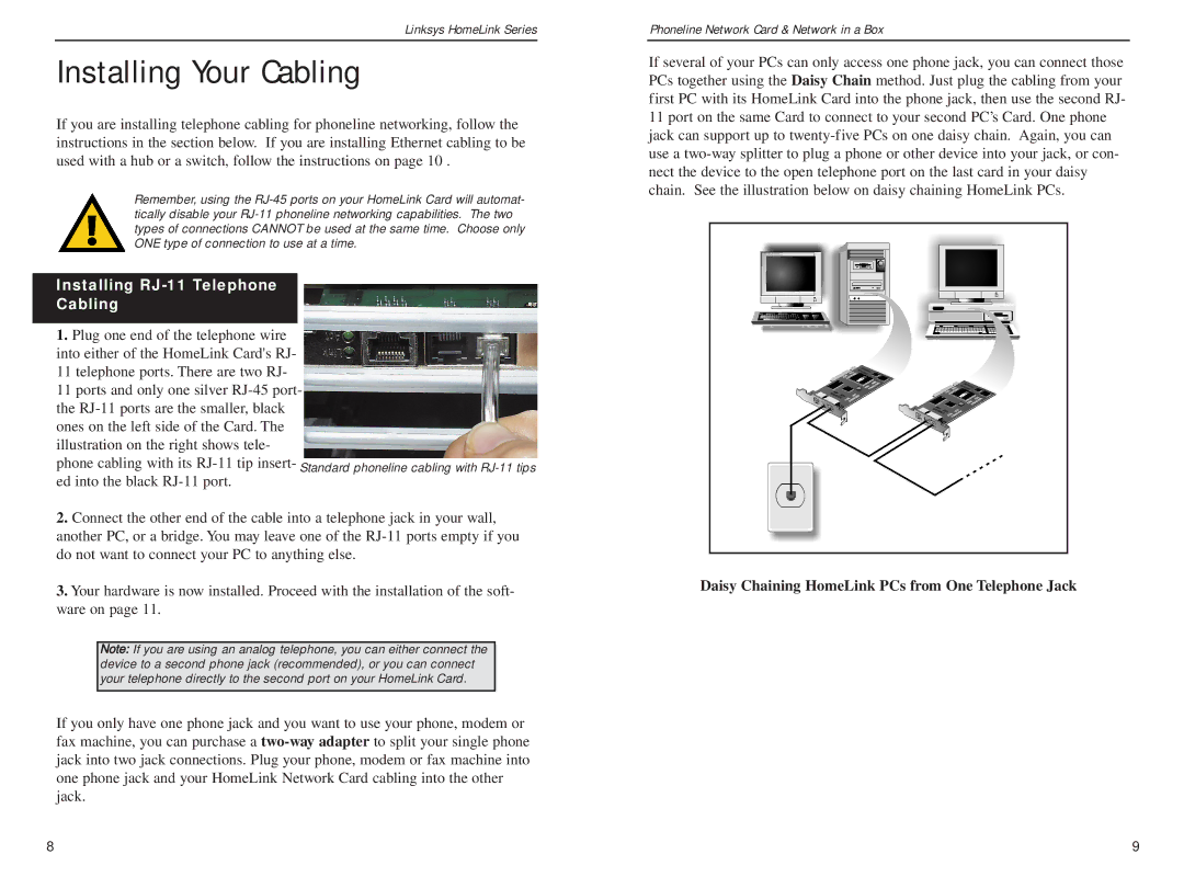 Linksys HPN100SK manual Installing Your Cabling, Installing RJ-11 Telephone Cabling 