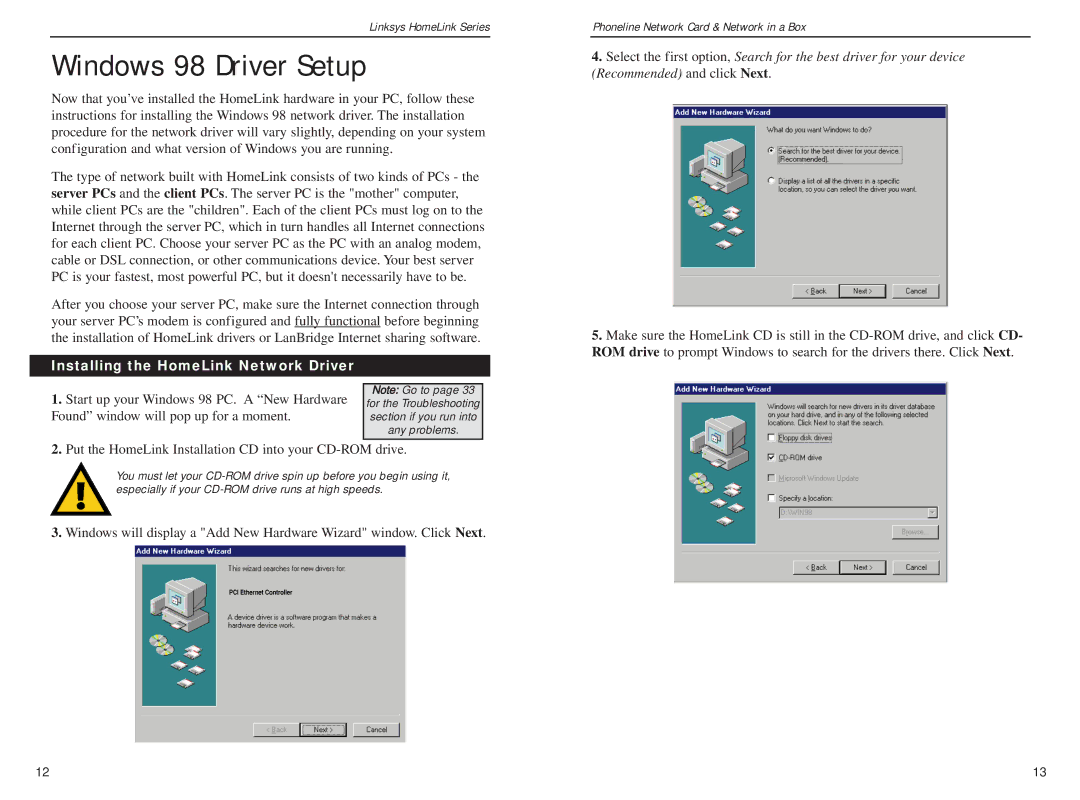 Linksys HPN100SK Windows 98 Driver Setup, Installing the HomeLink Network Driver, Found window will pop up for a moment 