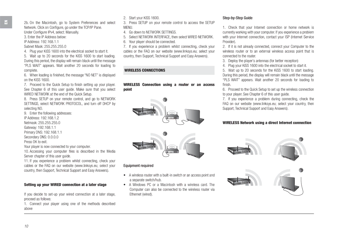 Linksys KiSS 1600 manual Under Conﬁgure IPv4, select Manually, Your player should be connected 