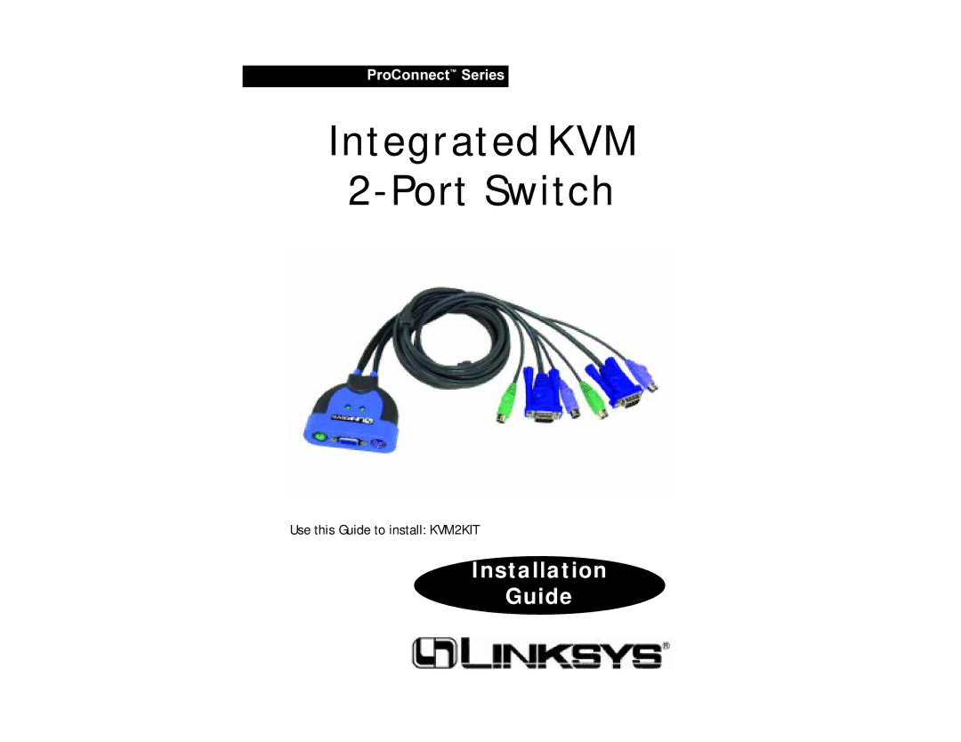 Linksys KVM2KIT manual Integrated K V M Port Switch, ProConnect Series 