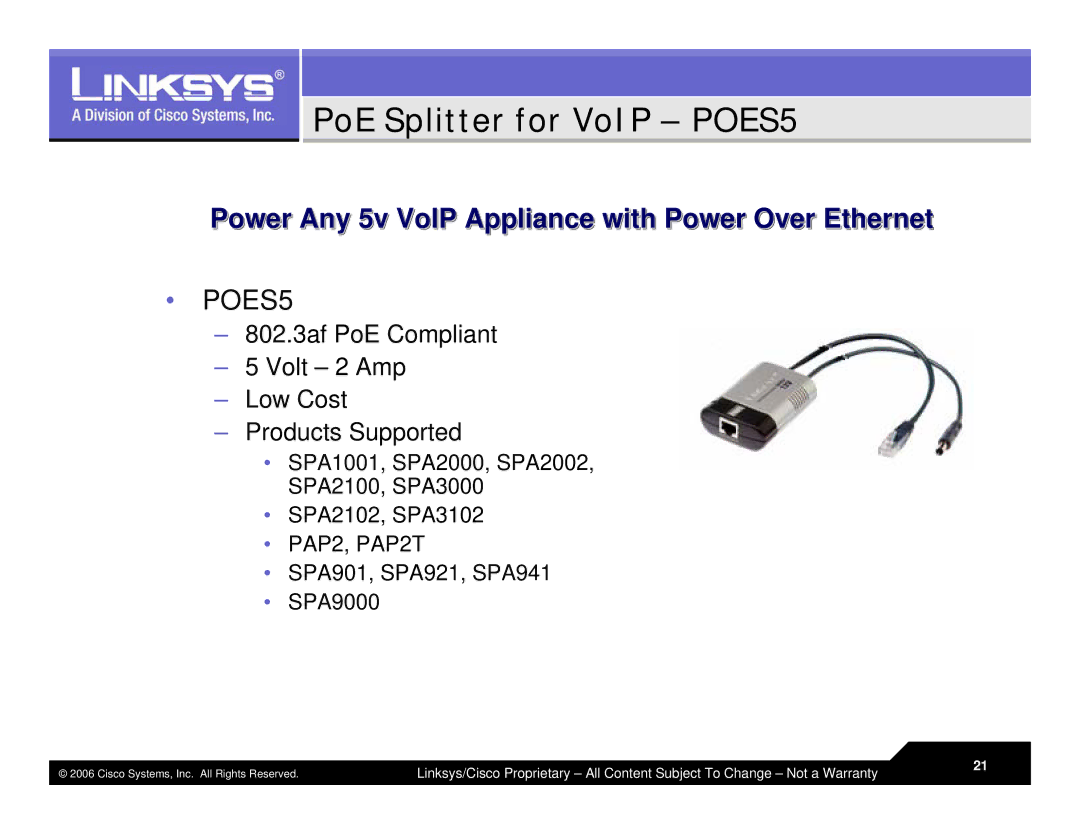 Linksys LVS 9000 warranty PoE Splitter for VoIP POES5 