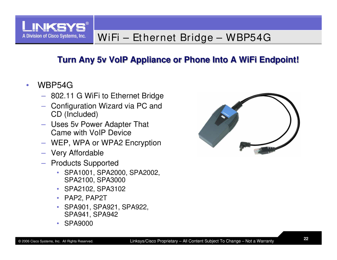 Linksys LVS 9000 warranty WiFi Ethernet Bridge WBP54G 