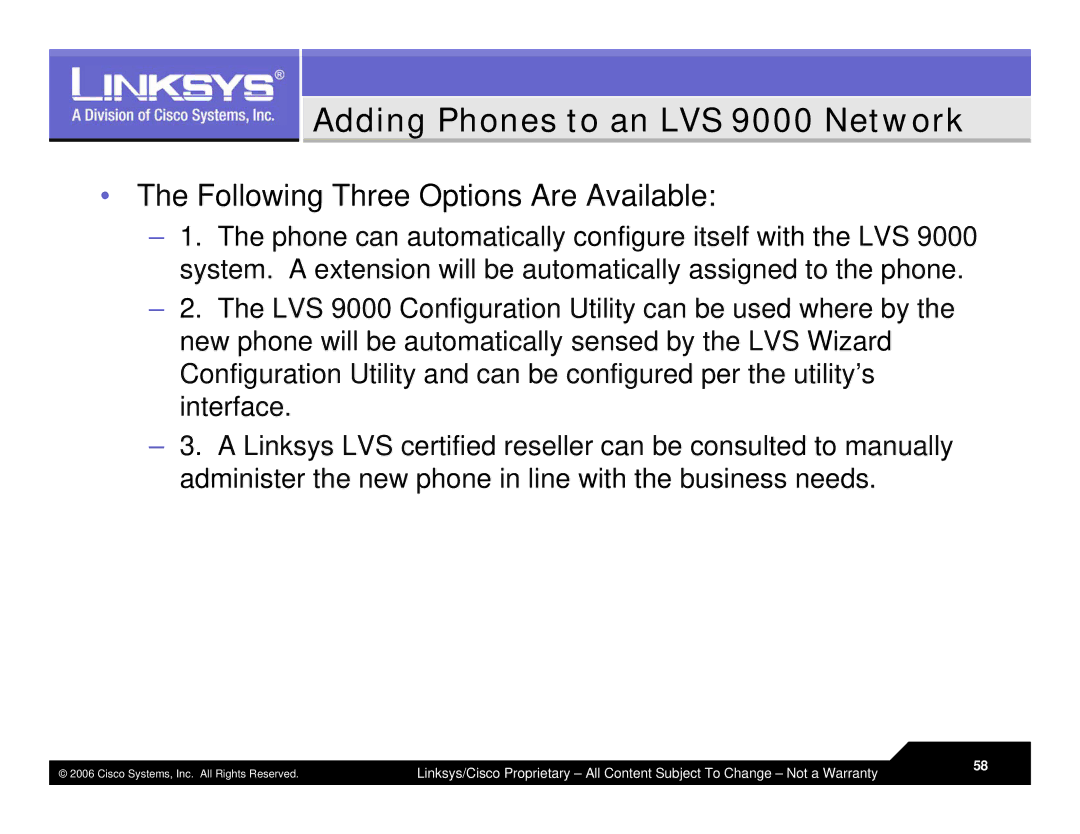 Linksys warranty Adding Phones to an LVS 9000 Network, Following Three Options Are Available 