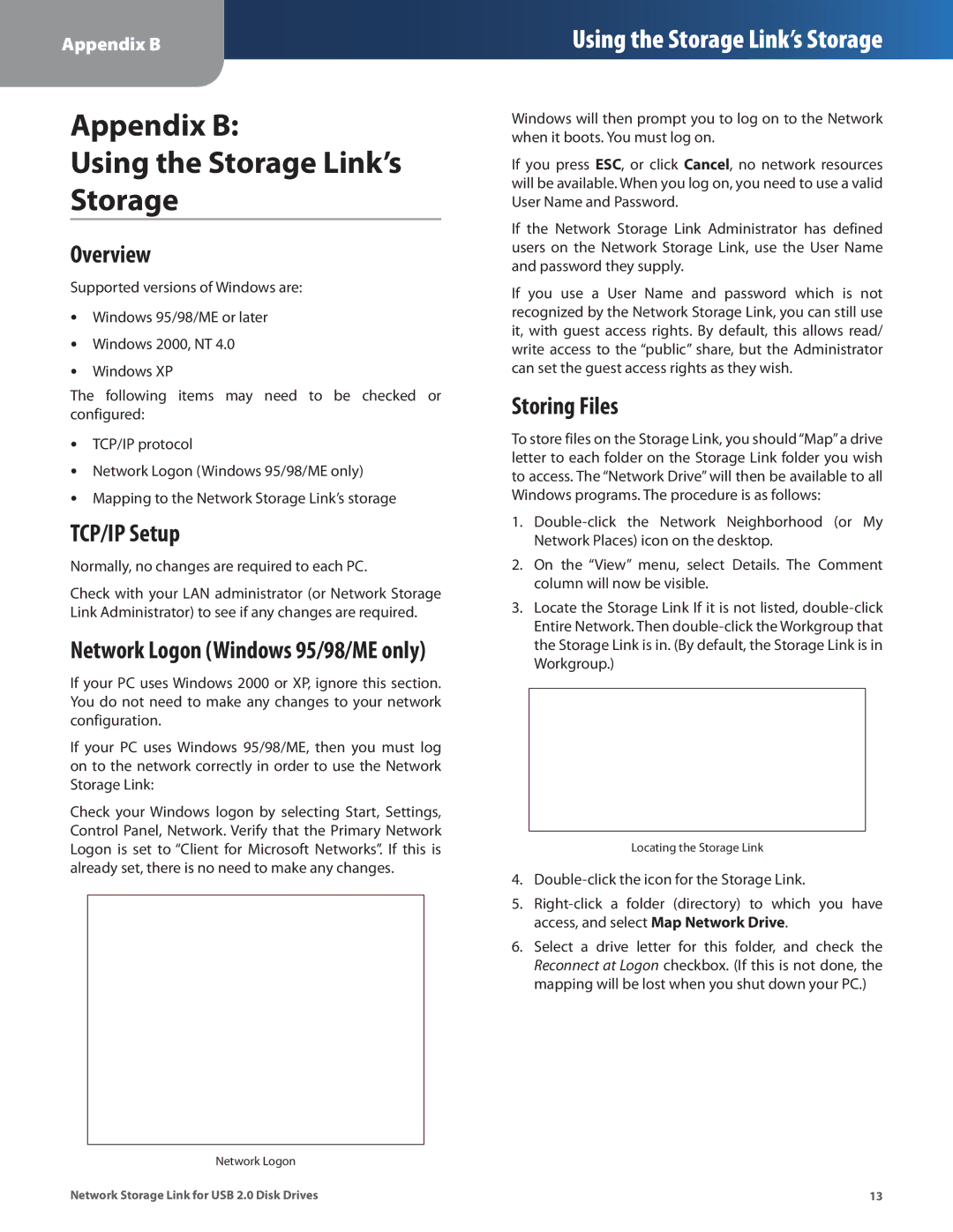 Linksys NSLU2 manual Appendix B Using the Storage Link’s, TCP/IP Setup, Storing Files, Network Logon Windows 95/98/ME only 