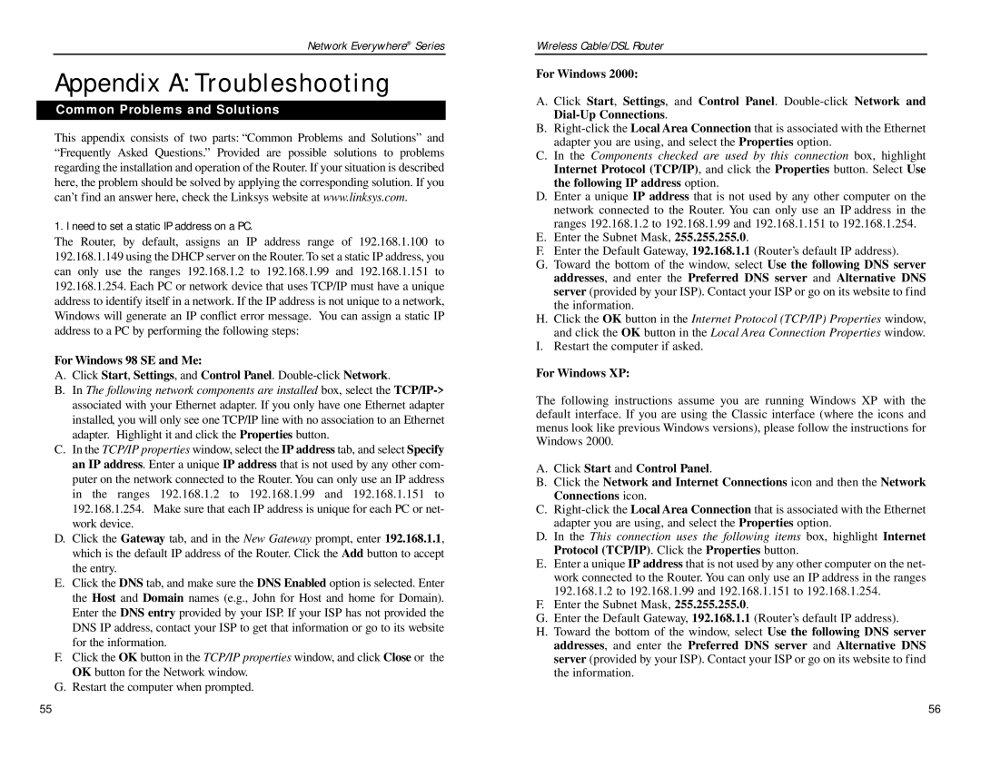 Linksys NWR04B manual Appendix a Troubleshooting, Common Problems and Solutions, Need to set a static IP address on a PC 